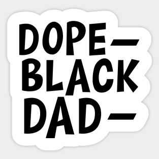 Dope Black Dad Sticker